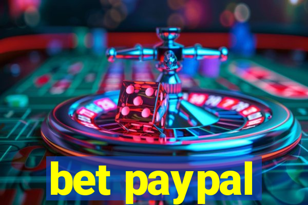 bet paypal